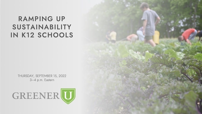 Ramping up sustainability in K12 schools